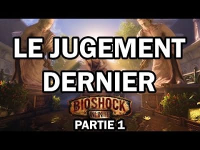 Test Bioshock Infinite : Le Jugement Dernier - Partie 1 (PC)