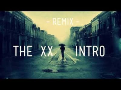 The XX - Intro (NAU remix) [DnB]