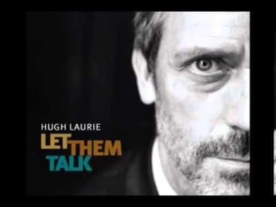 [Blues] Hugh Laurie - Let Them Talk