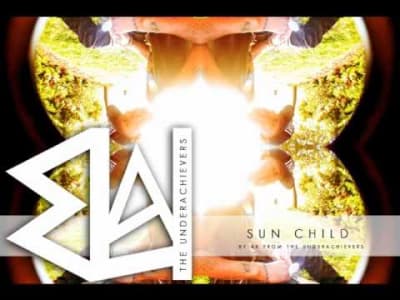 [Rap] AK - Sun Child ( The Underachievers ) 