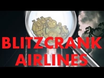 New video de corrobizar : Blitzcrank airlines