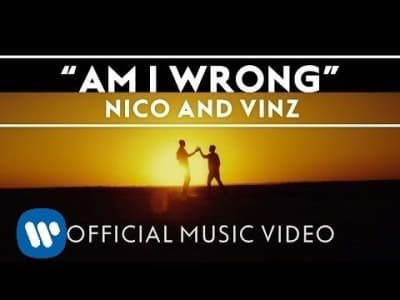 Am i wrong - Nico &amp; vinz