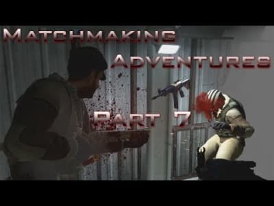 [SerpaFL] Matchmaking Adventures | Part 7 