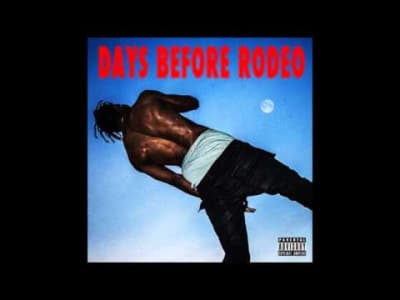 Travis Scott - Drugs You Should Try (Days Before Rodeo)