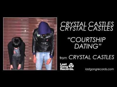 [electro] Crystal Castles - Courtship Dating