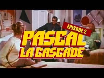 Bapt&amp;Gael - Pascal la Cascade, le retour, ep 2