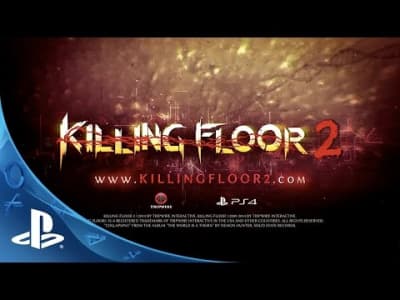 Killing Floor 2 (annonce PS4)