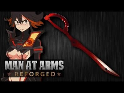 MAN AT ARMS / REFORGED / Kill la Kill épée