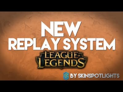 Nouveau système de replay pour League of Legends