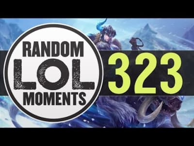 Random LoL Moments - Episode 323