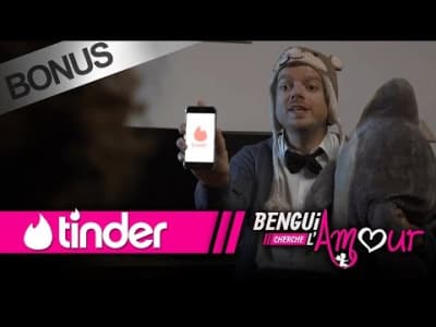 Bengui cherche l'amour sur Tinder - BONUS