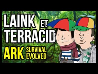 Laink et Terracid - ARK Survival Evolved