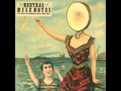 [Indie Rock] Neutral Milk Hotel - Oh Comely 