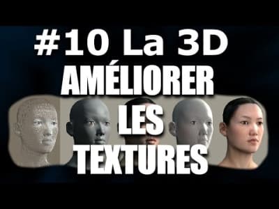 Web TV - #10 La 3D : Améliorer les Textures