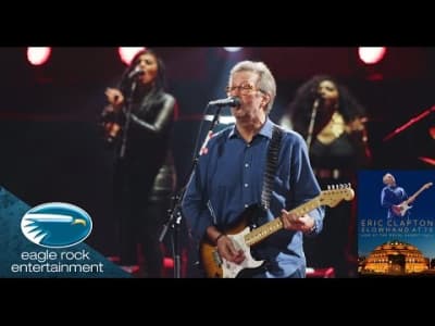 Eric Clapton-Cocaine (Slowhand At 70 Live Royal Albert Hall)