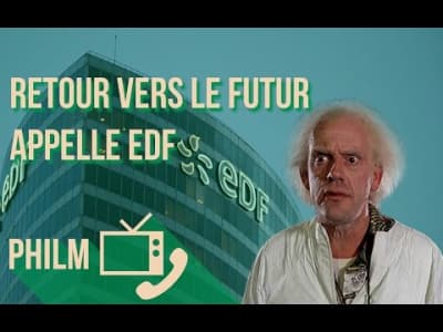 Retour vers le futur VS EDF / Philm # 14
