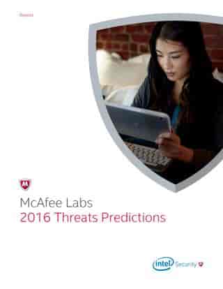 McAfee Labs - Rapport Prévisions 2016 en matière de menaces