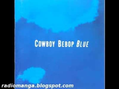 Cowboy Bebop - Blue