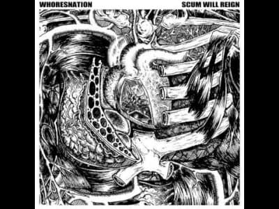 Whoresnation - Scum Will Reign