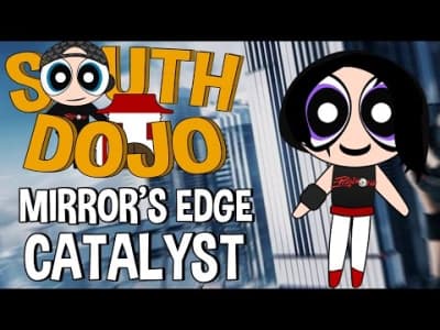 South Dojo #0 Mirror's Edge Catalyst : Est il à la hauteur ? (Pilote)