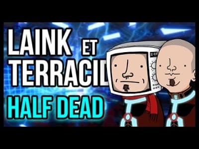 CHAUSSURE !!! (Half Dead) - Laink &amp; Terracid
