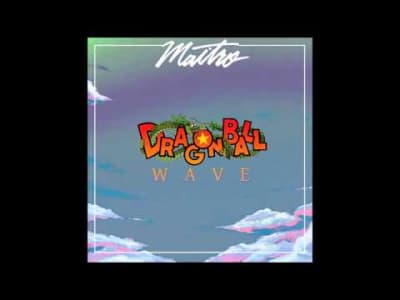 MAITRO - Dragonball Wave 