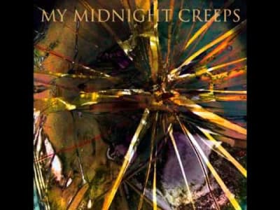 My Midnight Creeps - Don't Let 'em Bring You Down
