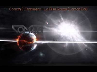 Comah &amp; Chapeleiro - La Pilule Rouge (Comah Edit) 