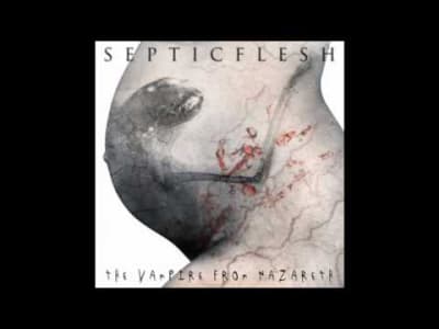 Septicflesh - The Vampire from Nazareth
