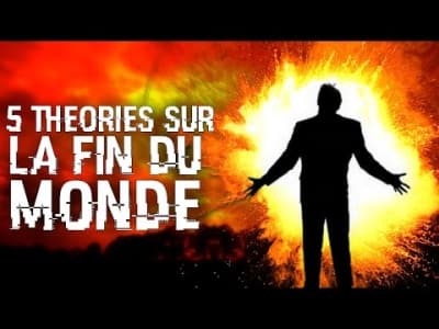 5 théories sur la fin du monde