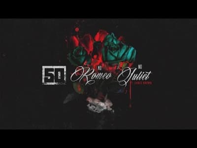 50 Cent - No Romeo No Juliet (ft. Chris Brown)