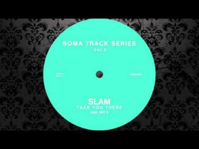 [Techno] Slam feat Mr. V - Take You There