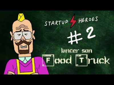 Heisenberg lance son food truck - Startup Heroes #2