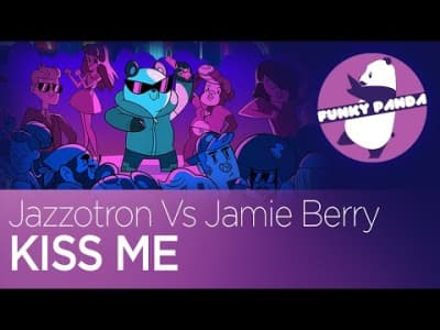 Jazzotron Vs Jamie Berry - Kiss Me
