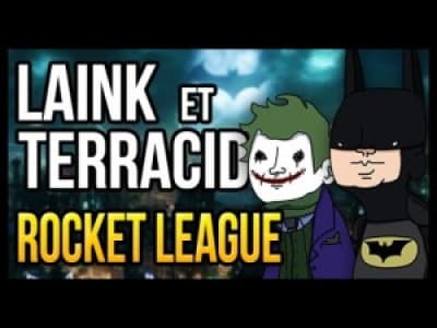 LA BATMOBILE DE L'ARROGANCE (Rocket League) - Laink et Terracid