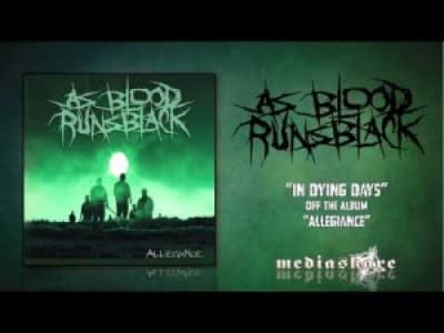As Blood Runs Black - In Dying Days