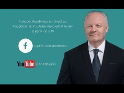 François Asselineau en live sur Youtube