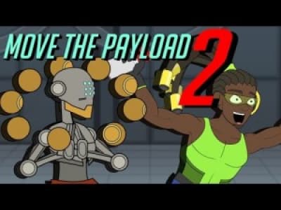 Move the Payload 2: An Overwatch Cartoon