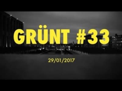 Grünt #33 Feat. Bruxelles