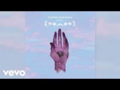 [EDM] Porter Robinson - Fellow Feeling 