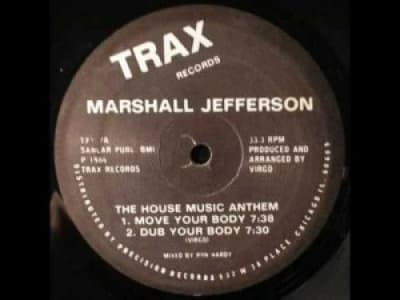 [House] Marshall Jefferson - Move your body (House Anthem)