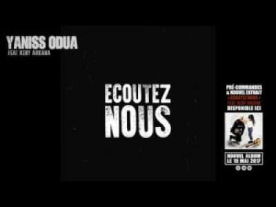 Yanis Odua Feat Keny Arkana- Ecoutez Nous