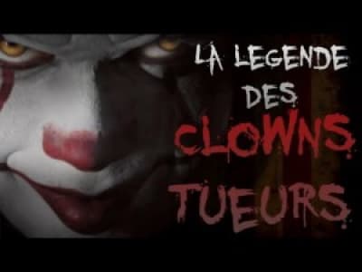 Le mystère des clowns tueurs...
