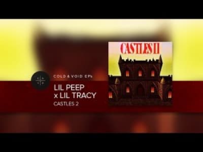 Lil Peep X Lil Tracy - Castle II EP