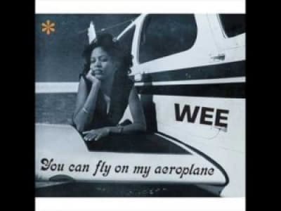 Wee - You Can Fly On My Aeroplane (1977)