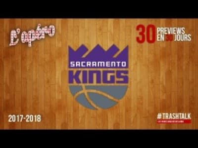 Preview 2017/18 : les Sacramento Kings by Trashtalk
