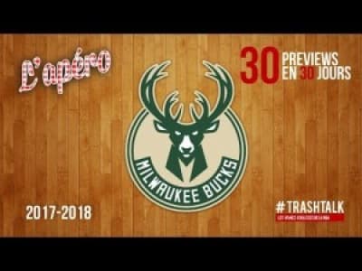 Preview 2017/18 : les Milwaukee Bucks by Trashtalk