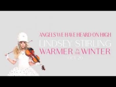 Lindsey Stirling - Angels We Have Heard On High (Official Audio)
