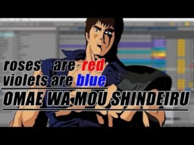 Roses are red, violet are blue, OMAE WA MO SHINDEIRU