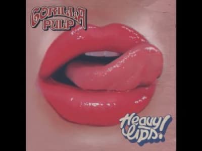 [Heavy / Stoner Rock] Gorilla Pulp - Heavy Lips [FULL ALBUM]